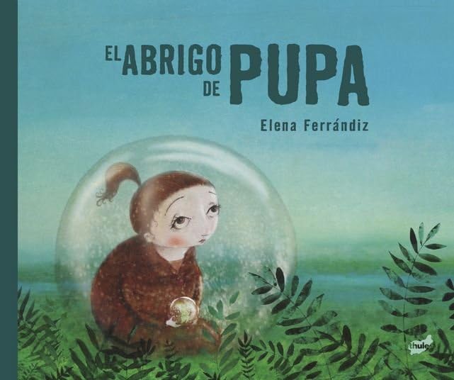El abrigo de Pupa (Fuera de Órbita) : Ferrándiz Rueda, Elena